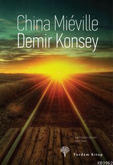 Demir Konsey | China Mieville | Yordam Kitap