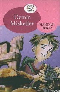 Demir Misketler | Handan Derya | Epsilon Yayınevi