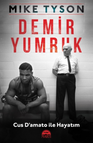 Demir Yumruk - Cus D'amato ile Hayatım | Mike Tyson | Martı Yayınları