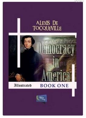 Democracy in America Book One | Alexis De Tocqueville | Gece Kitaplığı