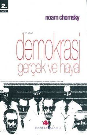 Demokrasi Gerçek ve Hayal | Noam Chomsky | Pınar Yayınları