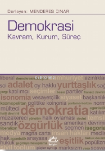 Demokrasi;Kavram , Kurum , Süreç | Menderes Çınar | İletişim Yayınlar