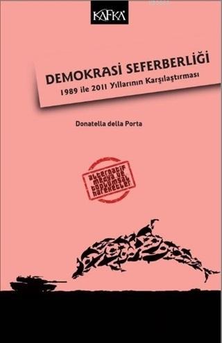 Demokrasi Seferberliği; 1989 ile 2011 Yıllarının Karşılaştırma | Donat