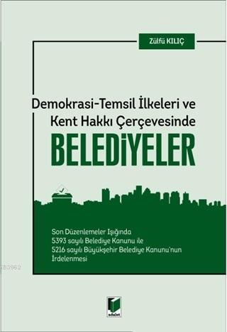 Demokrasi - Temsil İlkeleri ve Kent Hakkı Çerçevesinde Belediyeler | Z