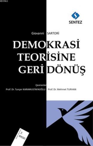 Demokrasi Teorisine Geri Dönüş | Giovanni Sartori | Sentez Yayıncılık