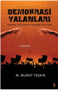 Demokrasi Yalanları | M. Murat Taşkın | Cinius Yayınları