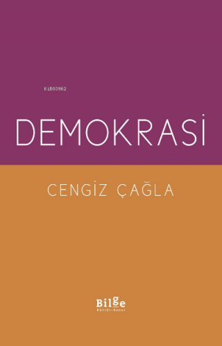 Demokrasi | Cengiz Çağla | Bilge Kültür Sanat