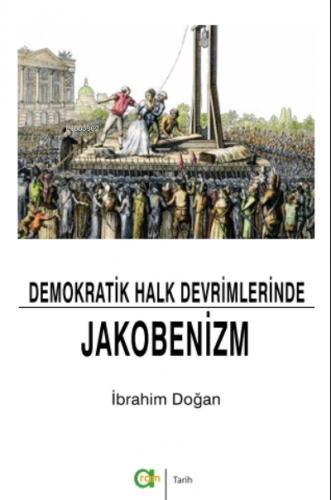 Demokratik Halk Devrimlerinde Jakobenizm | İbrahim Doğan | Aram Yayınl