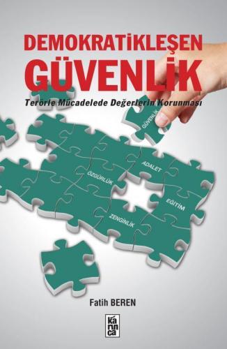 Demokratikleşen Güvenlik | | Karınca Yayınları