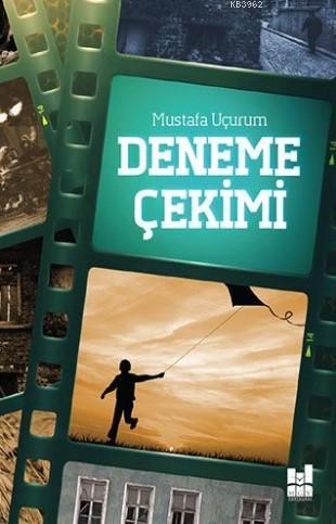 Deneme Çekimi | Mustafa Uçurum | MGV Yayınları