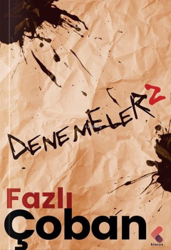 Denemeler 2 | Fazlı Çoban | Klaros Yayınları