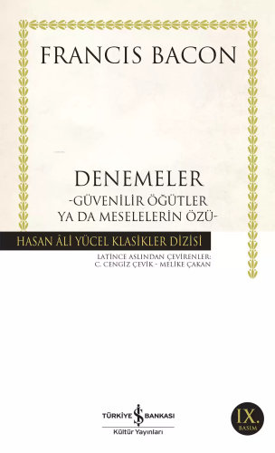 Denemeler; Güvenilir Öğütler ya da Meselelerin Özü | Francis Bacon | T