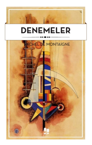 Denemeler | Michel De Montaigne | Kitap Pazarı Yayınları