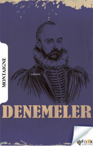 Denemeler | Michel De Montaigne | Fark Yayınları