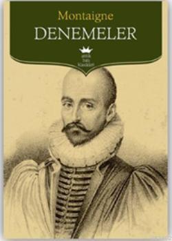 Denemeler | Michel De Montaigne | Antik Yayınları