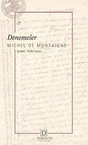 Denemeler | Michel De Montaigne | Dekalog Yayınları