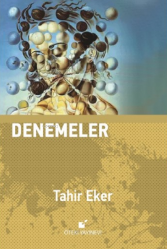 Denemeler | Tahir Eker | Öteki Yayınevi