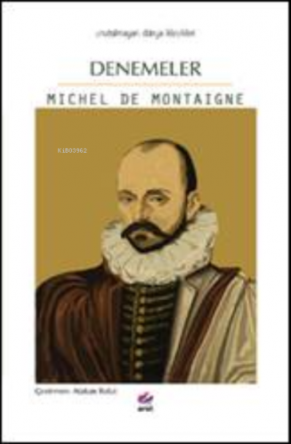 Denemeler | Michel De Montaigne | Arel Kitap