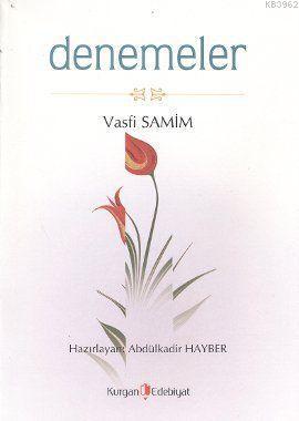 Denemeler | Vasfi Samim | Kurgan Edebiyat