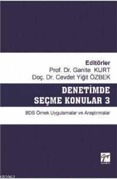 Denetimde Seçme Konular 3 BDS Örnek Uygulamalar ve Araştırmalar | Gani