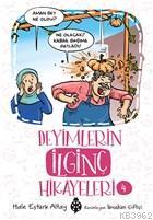 Deneyimlerin İlginç Hikayeleri 4 | Hale Eştürk Altay | Uğurböceği Yayı