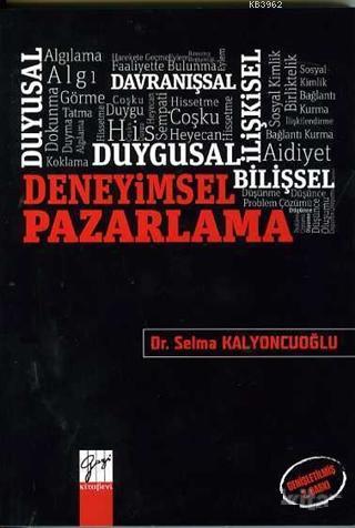 Deneyimsel Pazarlama | Selma Kalyoncuoğlu | Gazi Kitabevi