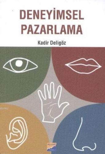 Deneyimsel Pazarlama | Kadir Deligöz | Siyasal Kitabevi