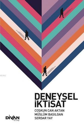 Deneysel İktisat | Coşkun Can Aktan | Divan Kitap