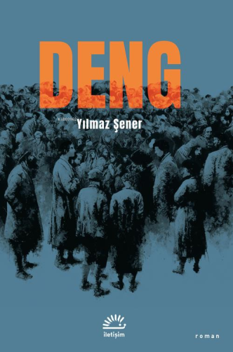 Deng | Yılmaz Şener | İletişim Yayınları