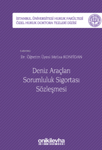 Deniz Araçları Sorumluluk Sigortası Sözleşmesi | Melisa Konfidan | On 