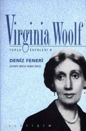 Deniz Feneri | Virginia Woolf | İletişim Yayınları