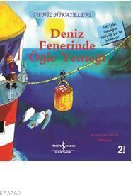 Deniz Fenerinde Öğle Yemeği - Deniz Hikayeleri | Ronda Armitage | Türk