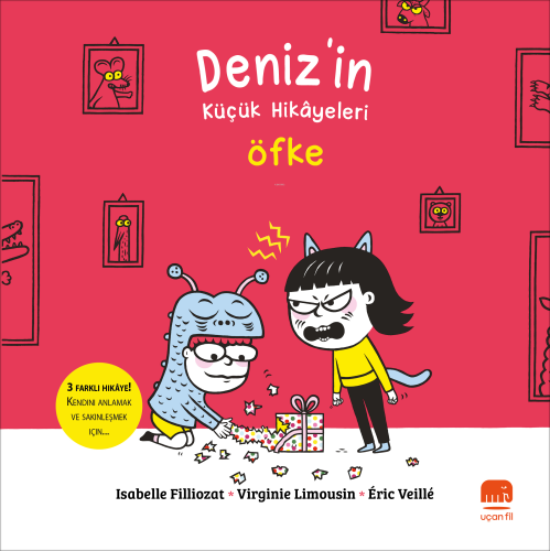 Deniz’in Küçük Hikâyeleri;Öfke | Virginie Limousin | Uçan Fil Yayınlar