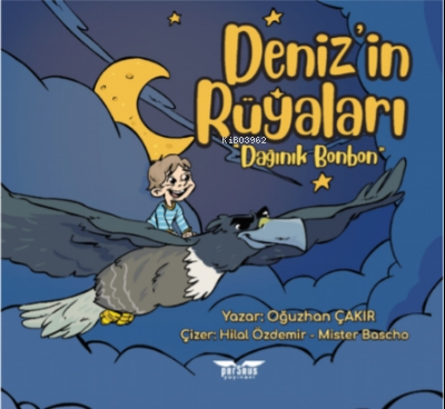 Deniz’in Rüyaları “Dağınık Bonbon” | Oğuzhan Çakır | Perseus Yayınevi