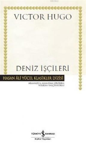 Deniz İşçileri (Ciltli) | Victor Hugo | Türkiye İş Bankası Kültür Yayı