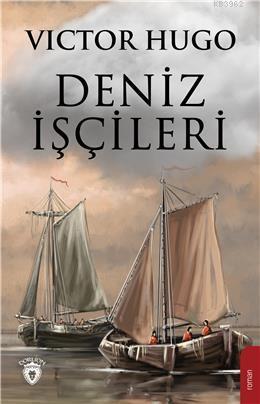 Deniz İşçileri | Victor Hugo | Dorlion Yayınevi