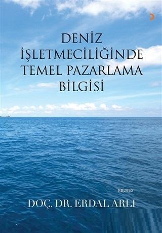 Deniz İşletmeciliğinde Temel Pazarlama Bilgisi | Erdal Arlı | Cinius Y