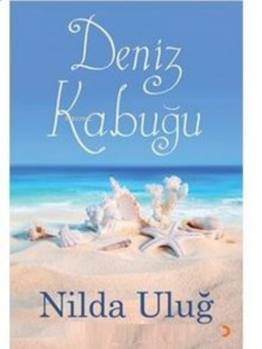 Deniz Kabuğu | Nilda Uluğ | Cinius Yayınları