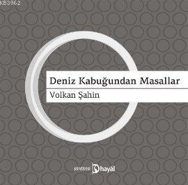 Deniz Kabuğundan Masallar | Volkan Şahin | Hayal Yayıncılık