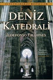 Deniz Katedrali | Ildefonso Falcones | Pegasus Yayıncılık