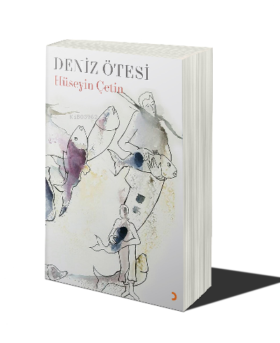 Deniz Ötesi | Hüseyin Çetin | Cinius Yayınları