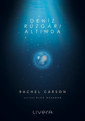 Deniz Rüzgârı Altında | Rachel Carson | Livera Yayınevi