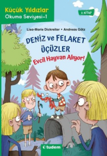 Deniz ve Felaket Üçüzler ;Evcil Hayvan Alıyor! | Andreas Götz | Tudem 