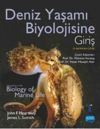 Deniz Yaşamı Biyolojisine Giriş | John F. Morrissey | Nobel Yayın Dağı