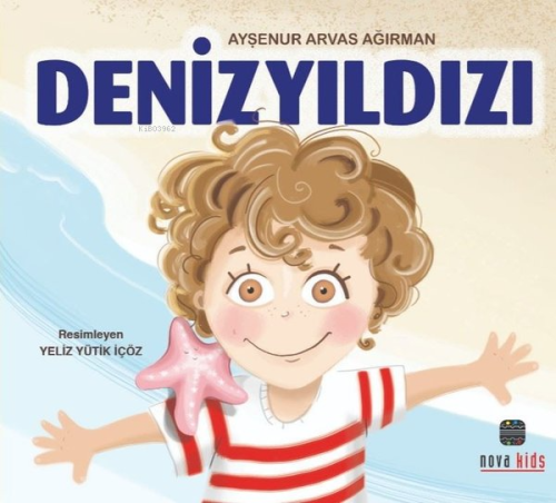 Deniz Yıldızı | Ayşenur Arvas Ağırman | Nova Kids