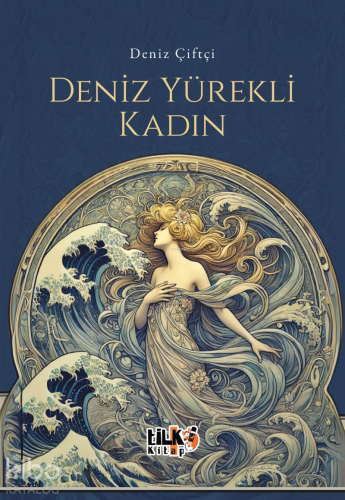 Deniz Yürekli Kadın | Deniz Çiftçi | Tilki Kitap