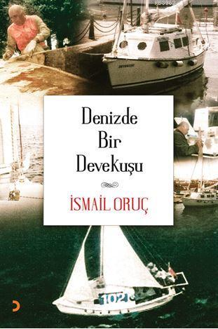 Denizde Bir Devekuşu | İsmail Oruç | Cinius Yayınları