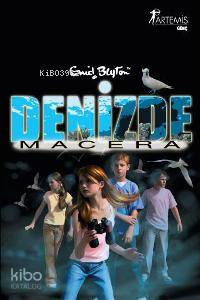 Denizde Macera | Enid Blyton | Artemis Yayınları