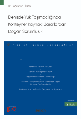 Denizde Yük Taşımacılığında Konteyner Kaynaklı Zararlardan Doğan Sorum