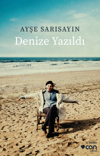 Denize Yazıldı | Ayşe Sarısayın | Can Yayınları